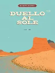 Duello al sole – Manuel Marsol