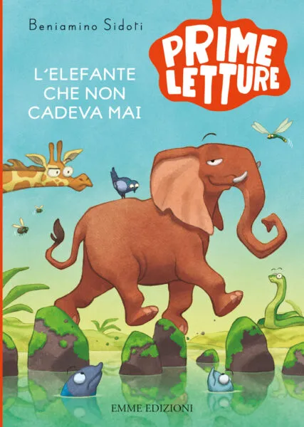 L’elefante che non cadeva mai – Beniamino Sidoti, Lorenzo Fornaciari