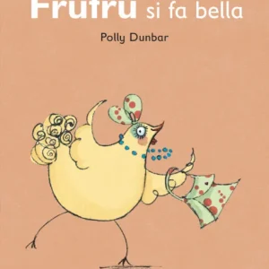 Frufrù si fa bella – Polly Dunbar