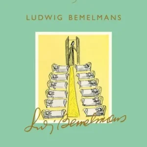 Ludwig Bemelmans – Quentin Blake, Laurie Britton Newell