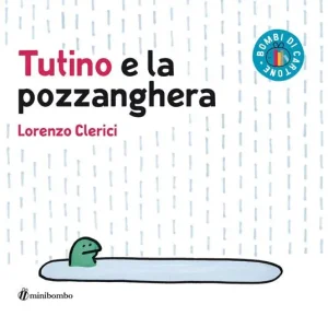 Tutino e la pozzanghera – Lorenzo Clerici