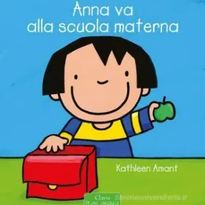Anna va alla scuola materna – Kathleen Amant