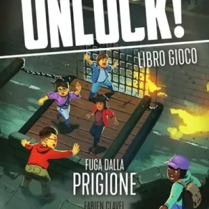 Unlock! libro gioco Fuga dalla prigione – Fabien Clavel