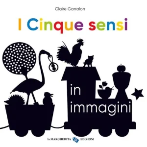 I cinque sensi in immagini – Claire Garralon