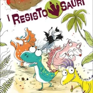I Resistosauri. La palla di fuoco – Eleonora Babbo , Vincenzo Galli, Francesca Carabelli