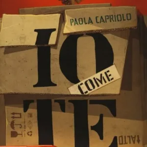 Io come te – Paola Capriolo