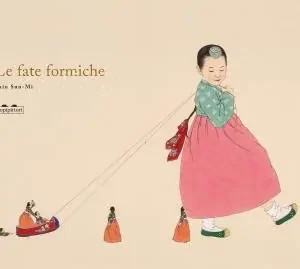 Le fate formiche – Shin Sun-Mi