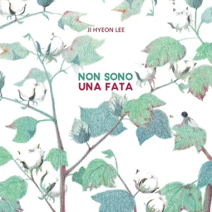 Non sono una fata –  Ji Hyeon Lee