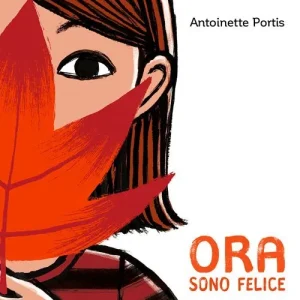 Ora sono felice – Antoinette Portis