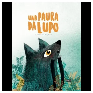Una paura da lupo -G. Pesavento, S. Zanella