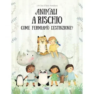 Animali a rischio, come fermiamo l’estinzione – linh Dao, Pava Hanackova