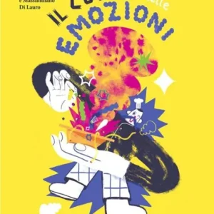 Il cuoco delle emozioni – Daniele Bergesio, Massimiliano Di Lauro
