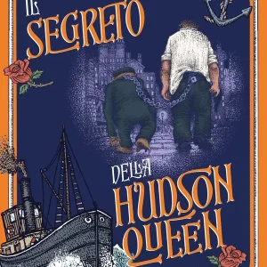 Il segreto della Hudson Queen – Jakob Wegelius