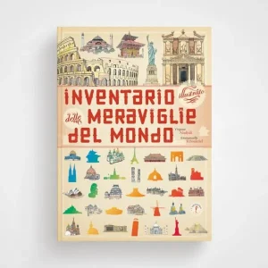 Inventario illustrato delle meraviglie del mondo – Virginie aladjidi, Emmanuelle Tchoukriel