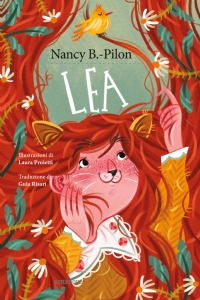 Lea – Nancy B.-Pilon, Laura Proietti, Guia Risari