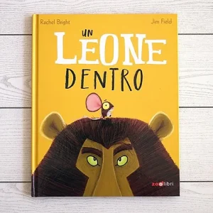 Un leone dentro – Rachel Bright, Jim Field