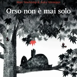 Orso non è mai solo – Marc Veerkamp & Jeska Verstegen
